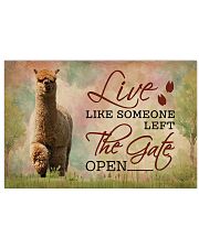 Live Like Someone Left The Gate Open Alpaca 17x11 Poster front