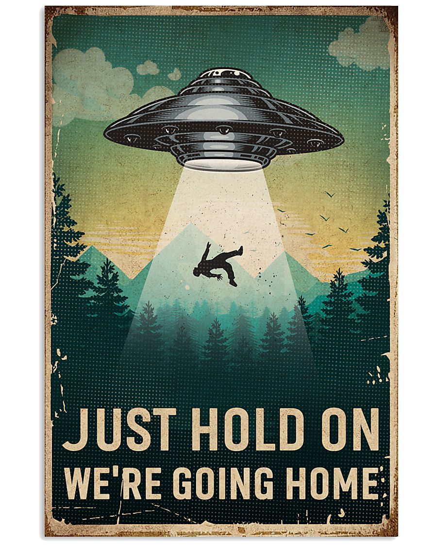 Retro Sky Just Hold On UFO 11x17 Poster