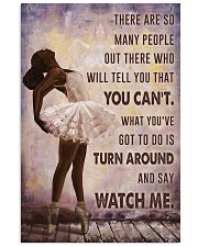 Watch Me Ballet Black Girl 11x17 Poster front