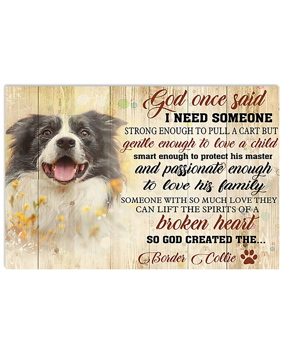 God Once Said Border Collie 17x11 Poster