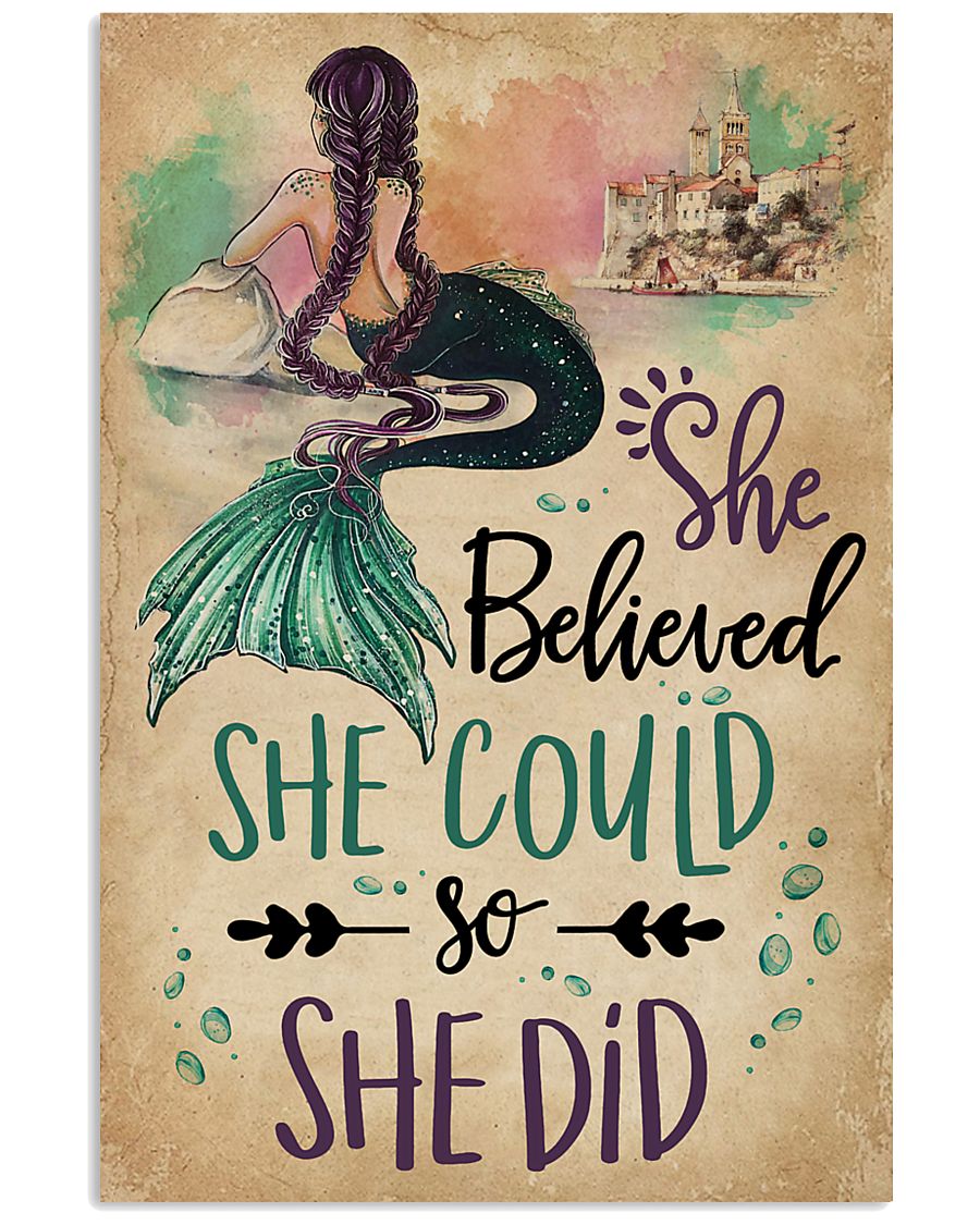 She Believe She Could Mermaid 11x17 Poster