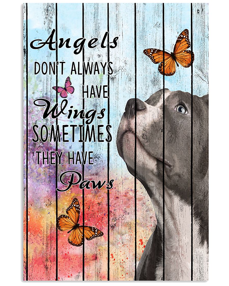 Pallet Angels Sometimes Have Paws Pit Bull 11x17 Poster