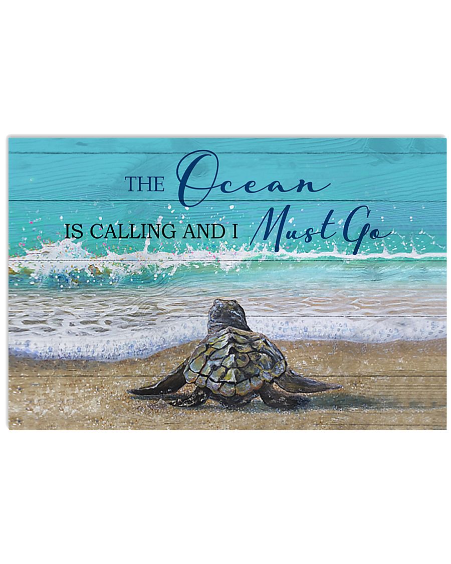 Behind Turtle The Ocean Is Calling 17x11 Poster