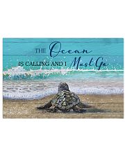 Behind Turtle The Ocean Is Calling 17x11 Poster front