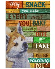 Akita Every Snack You Make 11x17 Poster front