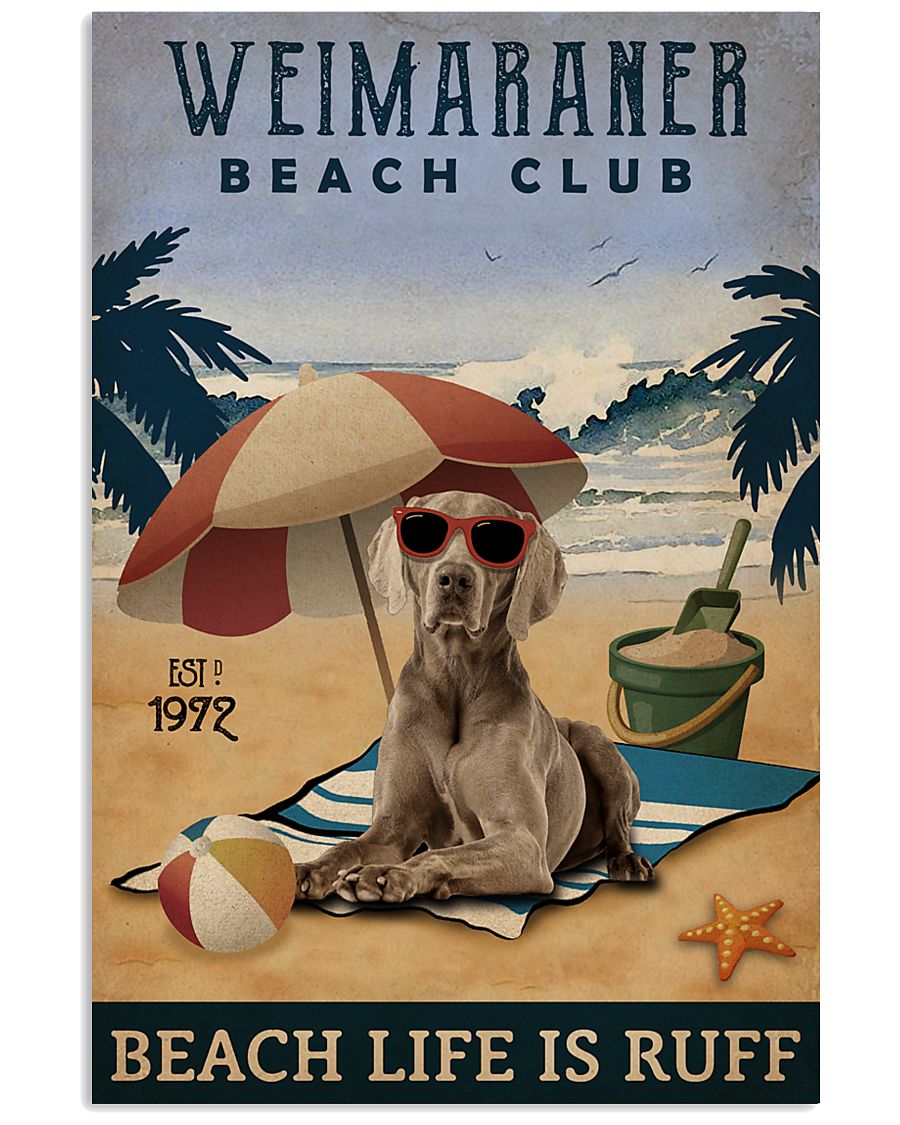 Vintage Beach Club Is Ruff Weimaraner 11x17 Poster