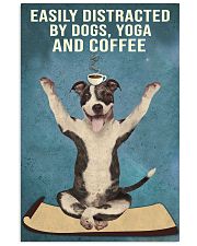 Dictracted By Dogs Yoga And Coffee Pit Bull 11x17 Poster front