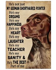 He's My Dreams German Shorthaired Pointer 11x17 Poster front