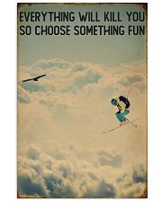 Choose Something Fun Skiing 16x24 Poster front