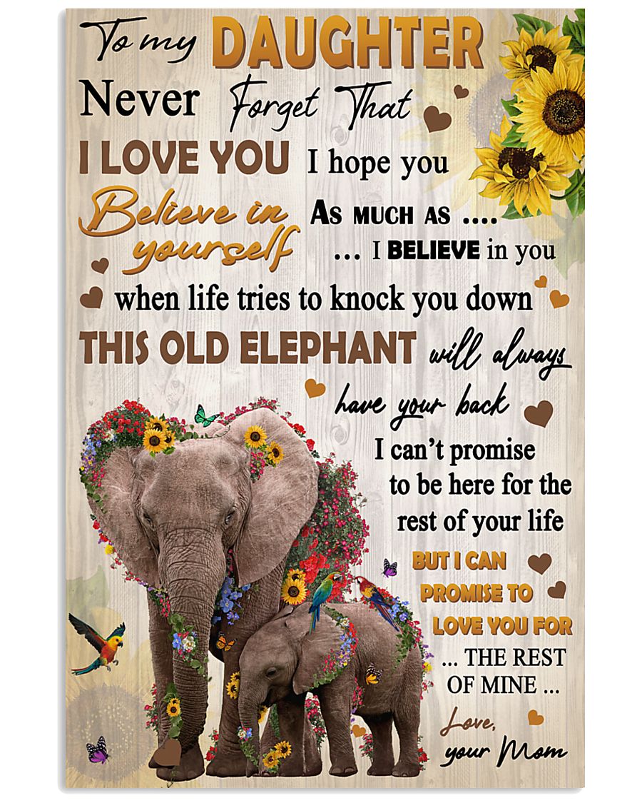 To Daughter Never Forget That I Love You Elephant 11x17 Poster
