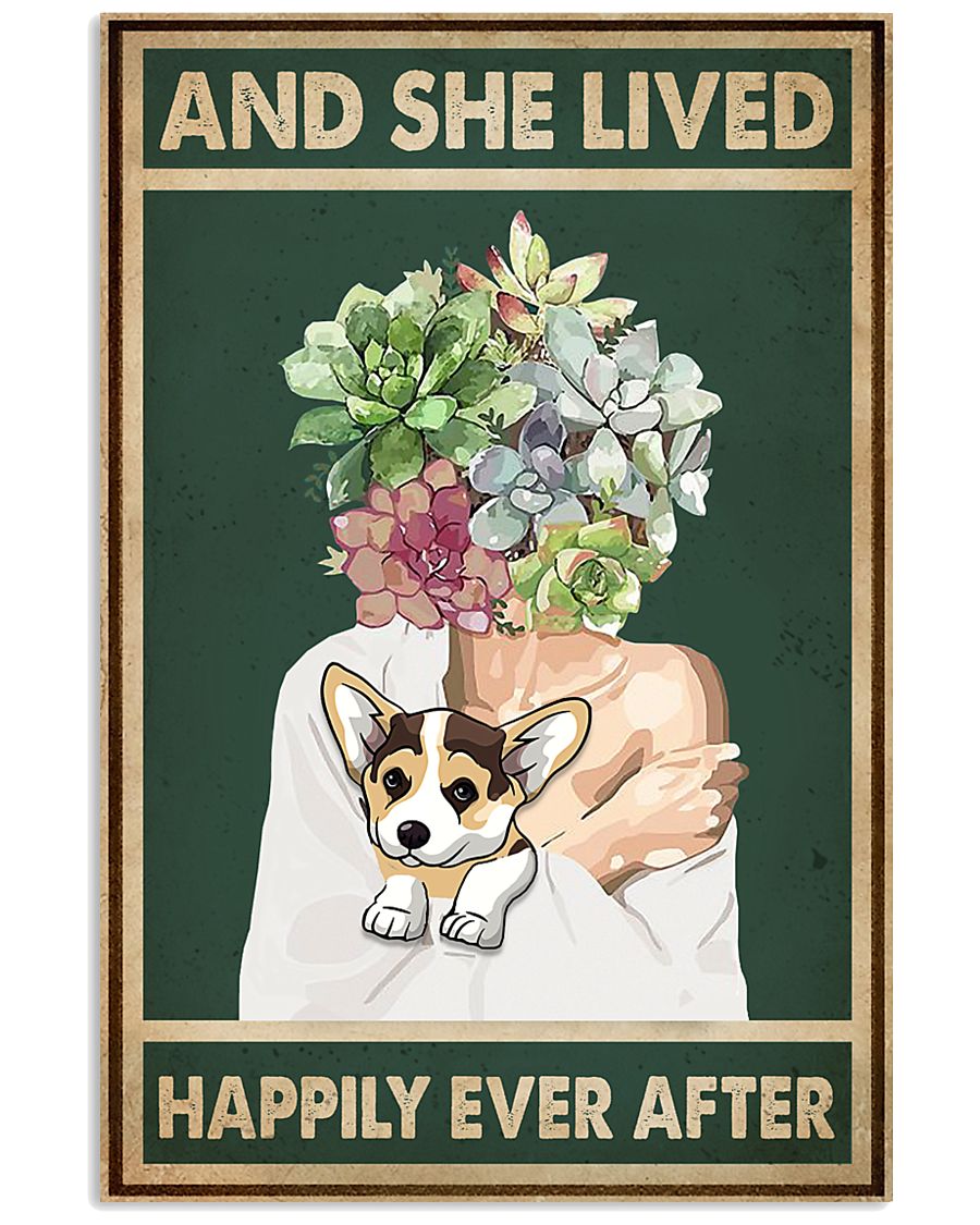She Lived Happily Corgi Succulents 11x17 Poster