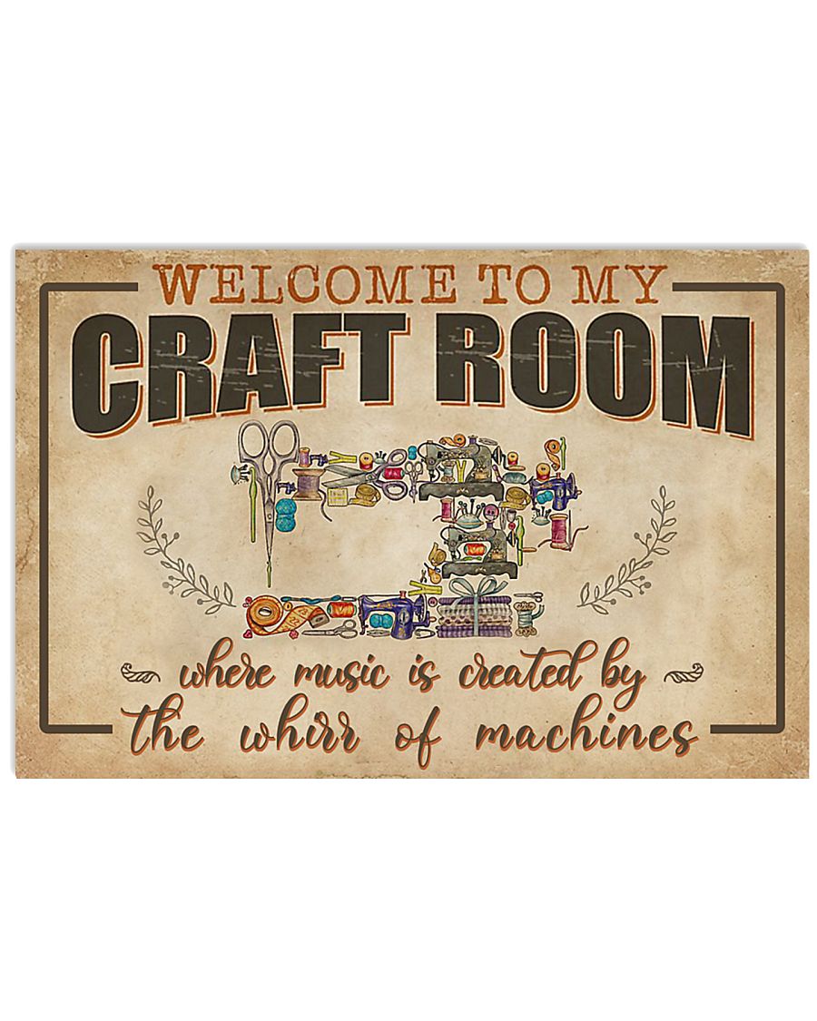 Welcome To My Craft Room Sewing 17x11 Poster