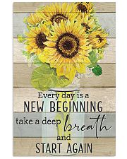 Sunflower Everyday Is A New Beginning 11x17 Poster front