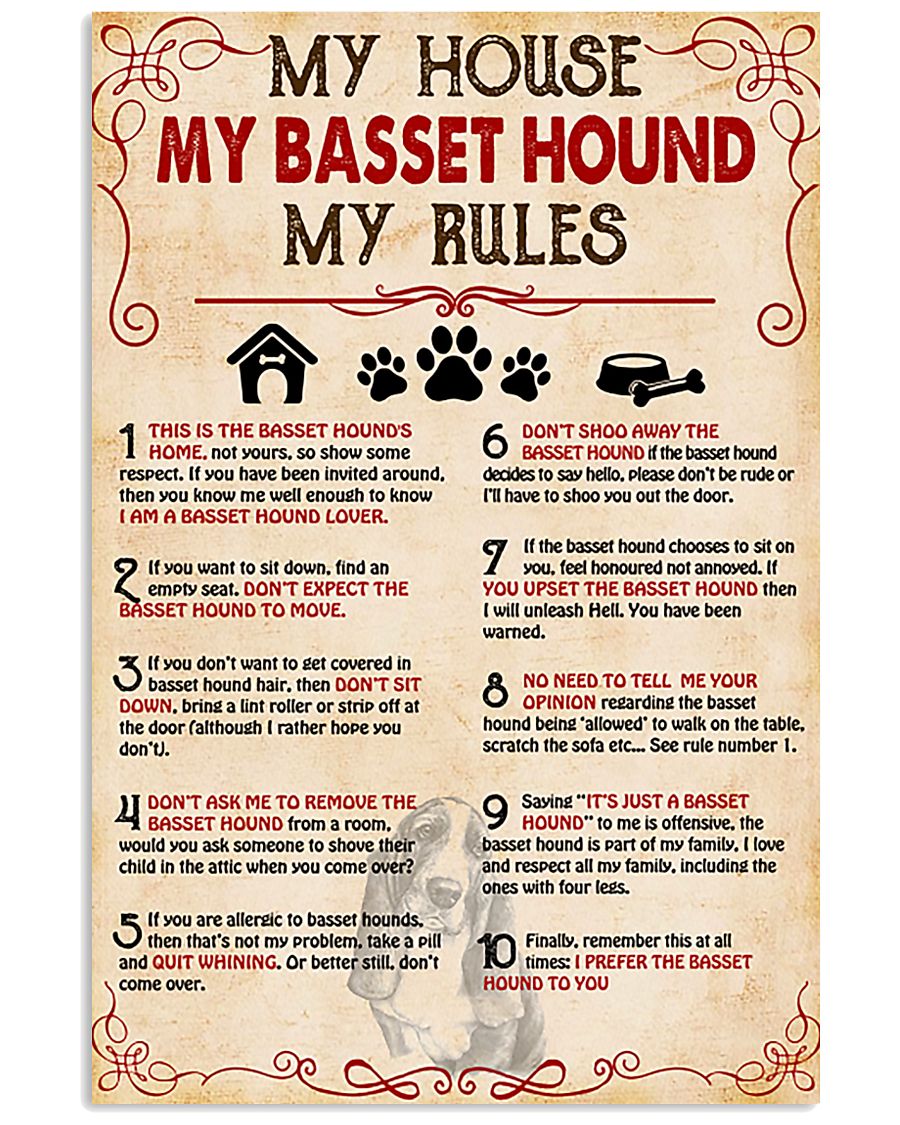 My Basset Hound My House My Rules 11x17 Poster