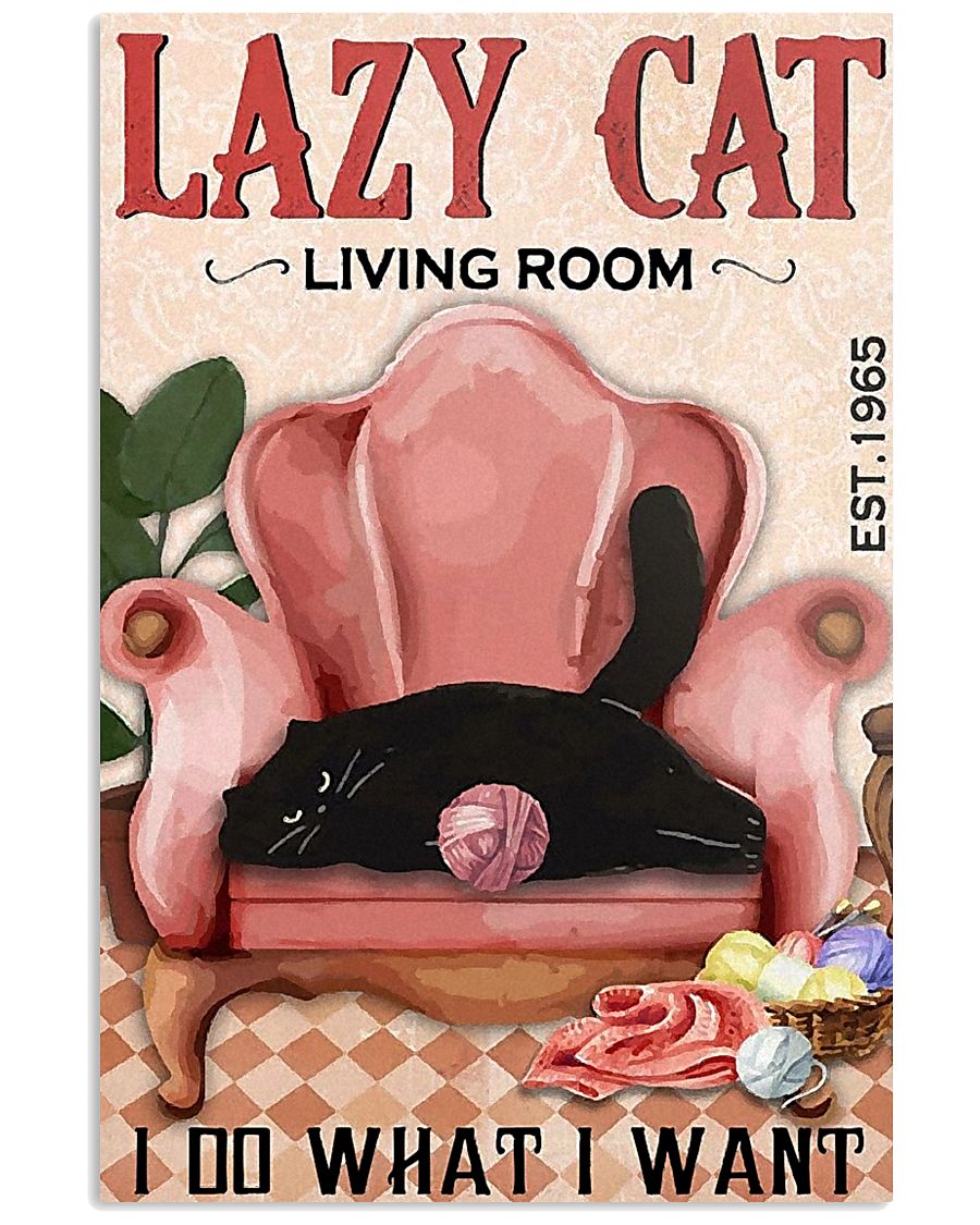 Living Room Do What I Want Cat 11x17 Poster