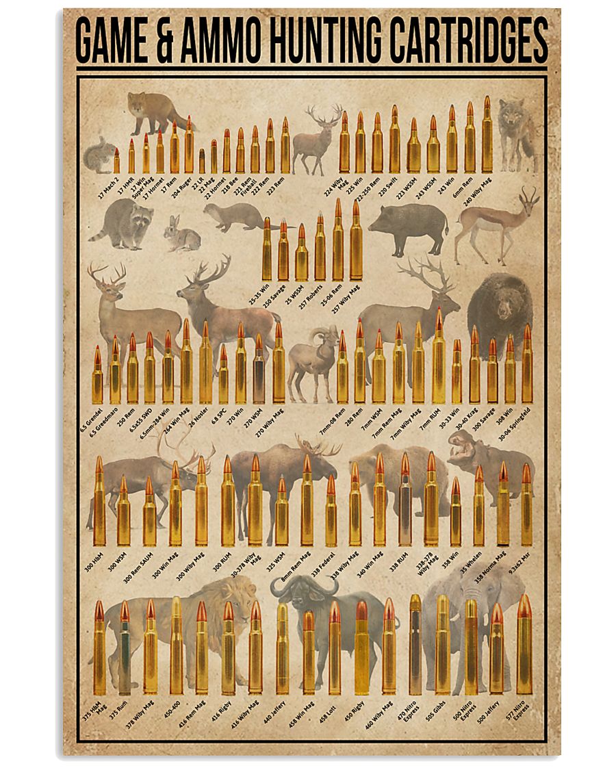 Game And Ammo Hunting Cartridges 11x17 Poster