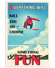 So Choose Something Fun Snowboarding 16x24 Poster front