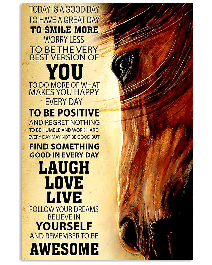 Horse Today Is A Good Day 11x17 Poster