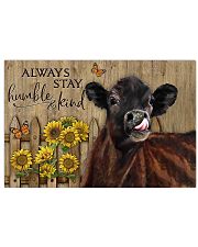 Cow Always Stay Humble And Kind 17x11 Poster front