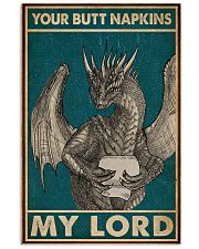 Your Butt Napkins My Lord Dragon 16x24 Poster front