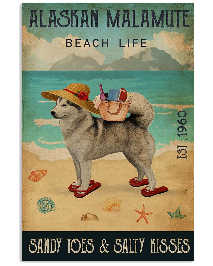 Beach Life Sandy Toes Alaskan Malamute 11x17 Poster