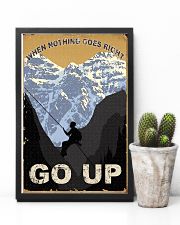 When Nothing Goes Right Go Up Climbing 11x17 Poster lifestyle-poster-8