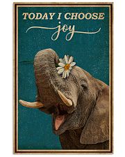 Today I Choose Joy Elephant 16x24 Poster front