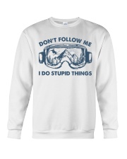 Don't Follow Me I Do Stupid Things Skiing Crewneck Sweatshirt tile