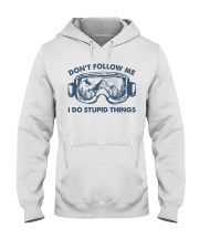 Don't Follow Me I Do Stupid Things Skiing Hooded Sweatshirt front