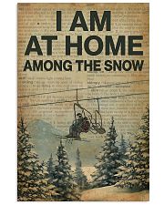 I Am At Home Among The Snow Skiing 16x24 Poster front