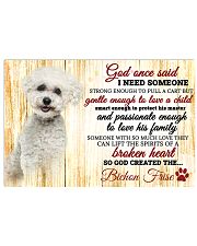 God One Said I Need Some One Bichon Frise 17x11 Poster front