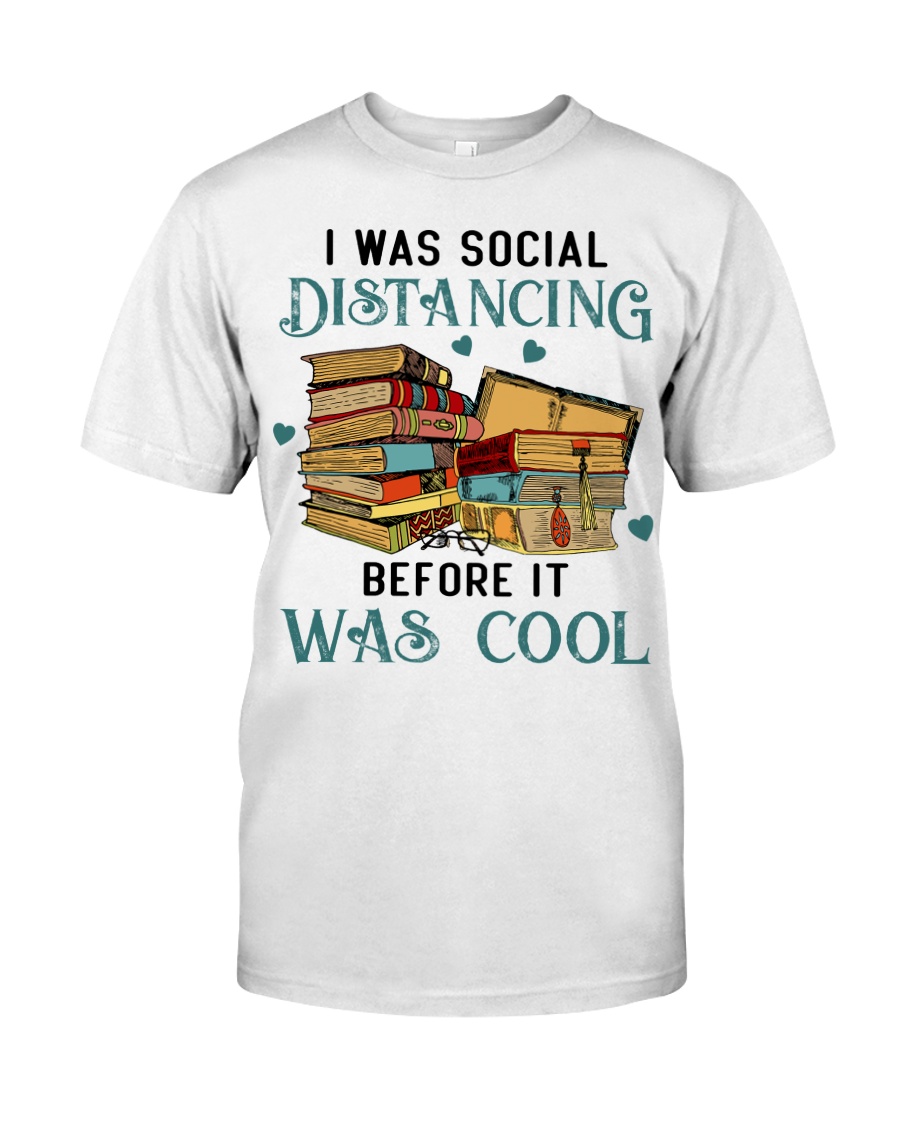 I Was Social Distancing Reading - On Sale Classic T-Shirt