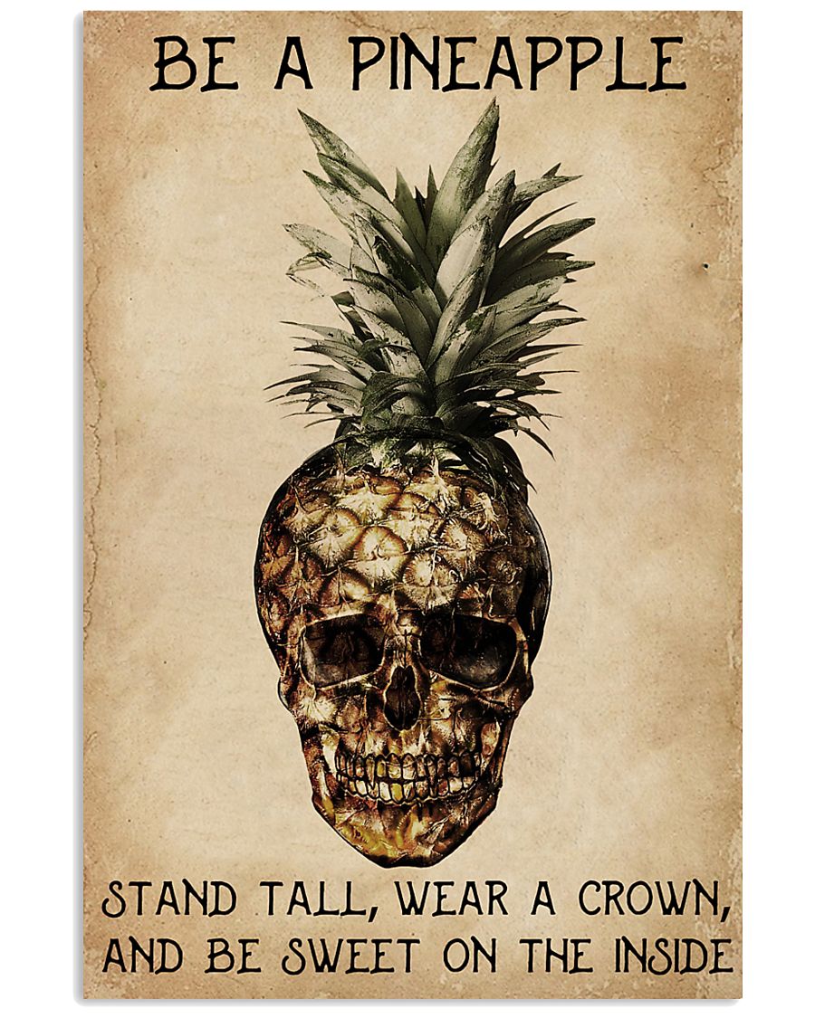 Be A Pineapple Skull 11x17 Poster