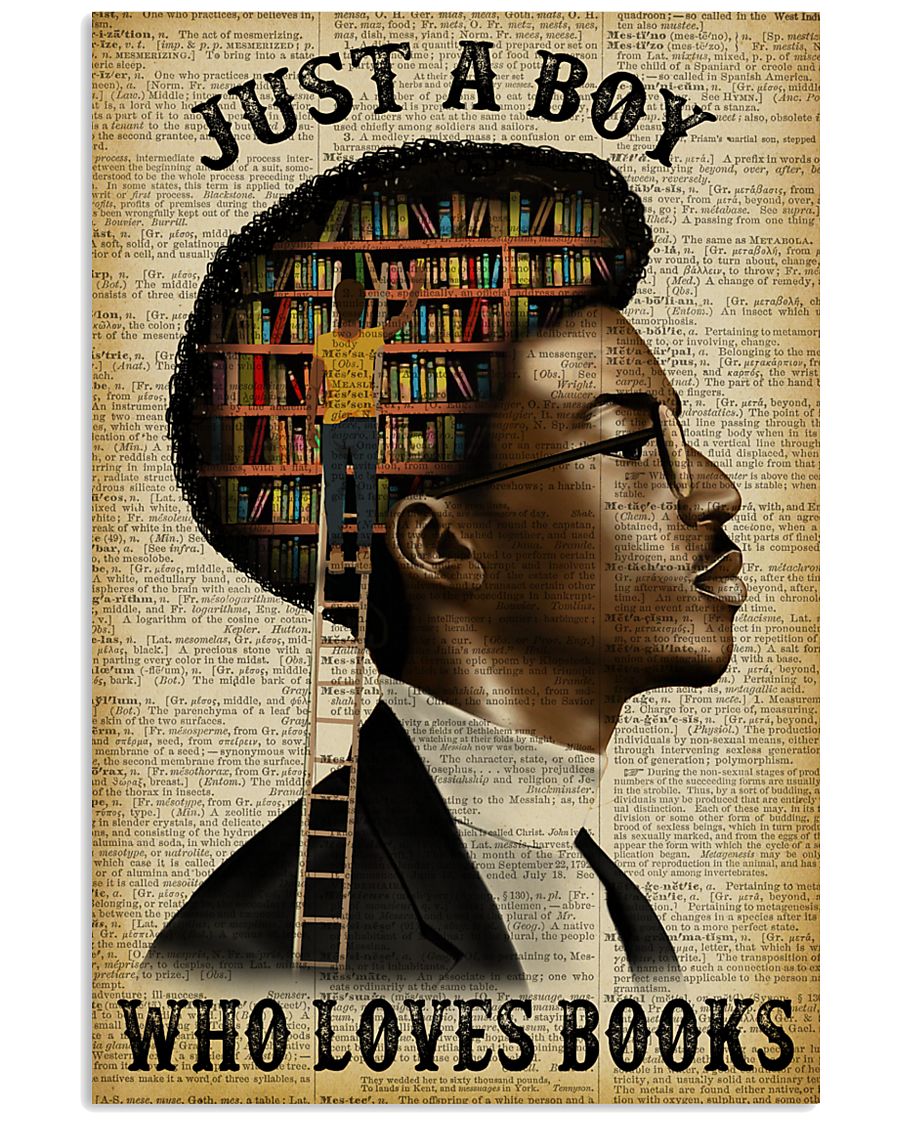 Just A Boy Who Loves Books Black Reading 11x17 Poster