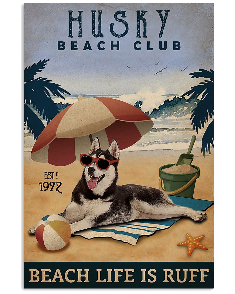 Vintage Beach Club Is Ruff Husky 11x17 Poster