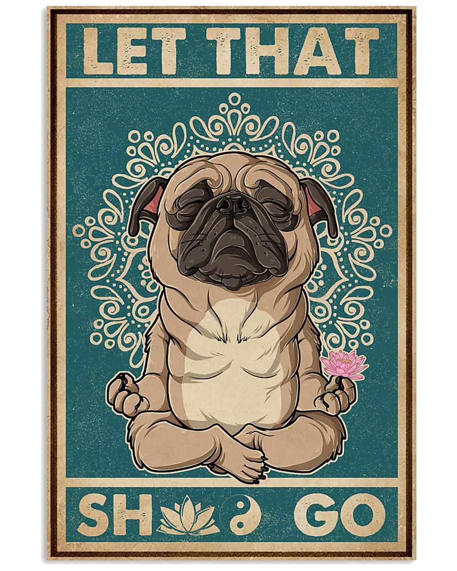Retro Let That Pug Yoga 11x17 Poster