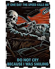 Skeleton Racing If One Day The Speed Kill Me 16x24 Poster front