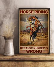 Horse Riding Because Murder Is Wrong 16x24 Poster lifestyle-poster-3