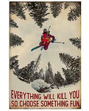 Choose Something Fun Skiing 16x24 Poster front