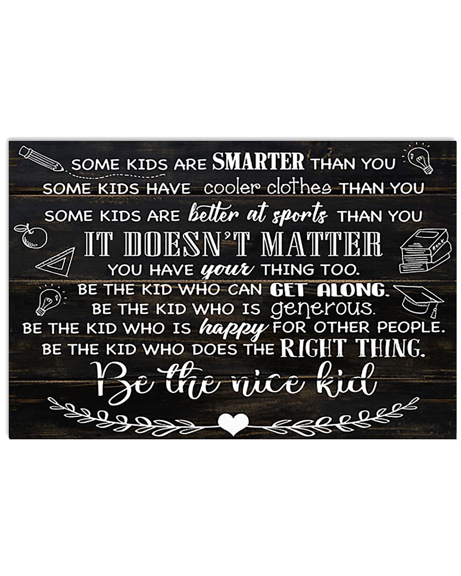 Teacher Be A Nice Kid Board 17x11 Poster
