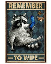 Raccoon Remember To Wipe 16x24 Poster front