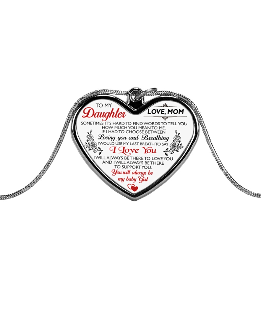 To My Daughter From Mom You Will Always Be My Baby Metallic Heart Necklace