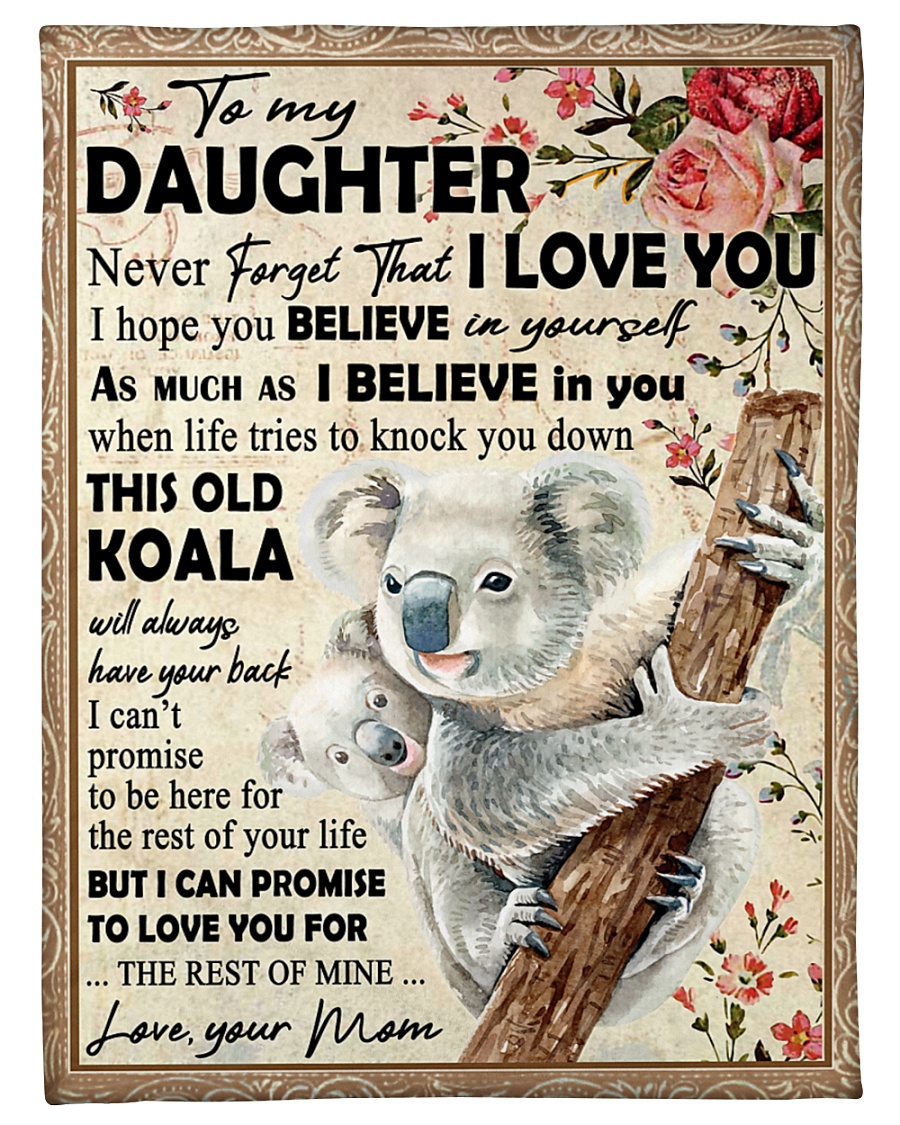 Koala Mom To Daughter Never Forget Small Fleece Blanket - 30" x 40"