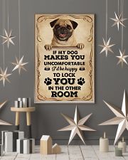 If My Dog Makes You Uncomfortable Pug 11x17 Poster lifestyle-holiday-poster-1