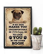 If My Dog Makes You Uncomfortable Pug 11x17 Poster lifestyle-poster-8