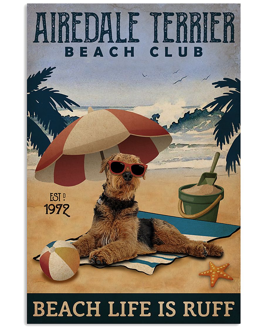 Vintage Beach Club Is Ruff Airedale Terrier 11x17 Poster