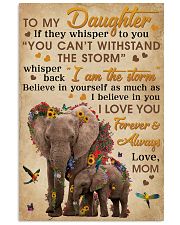 Mom To Daughter I Am The Storm Elephant 11x17 Poster front