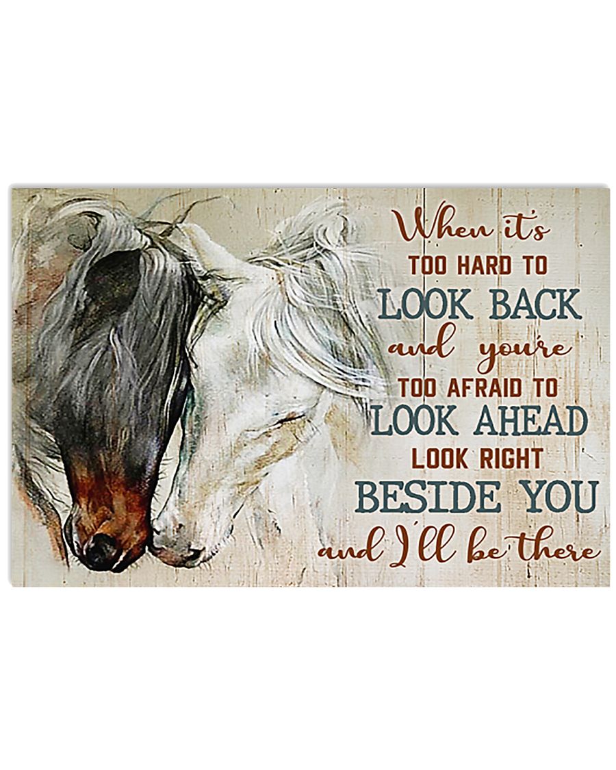 Horse When Its Too Hard To Look Back 17x11 Poster