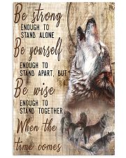 Be Strong To Enough Stand Alone Wolf 11x17 Poster front
