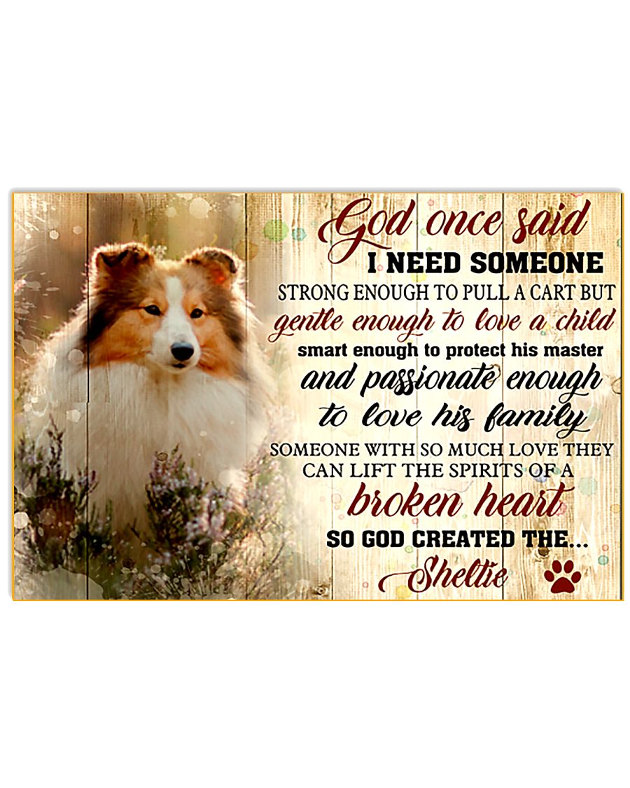 God Once Said Sheltie Dog 17x11 Poster
